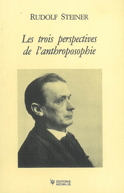 Les trois perspectives de l'anthroposophie