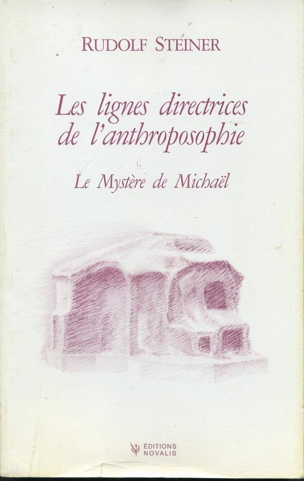 Lignes directrices de l'anthroposophie, Rudolf Steiner