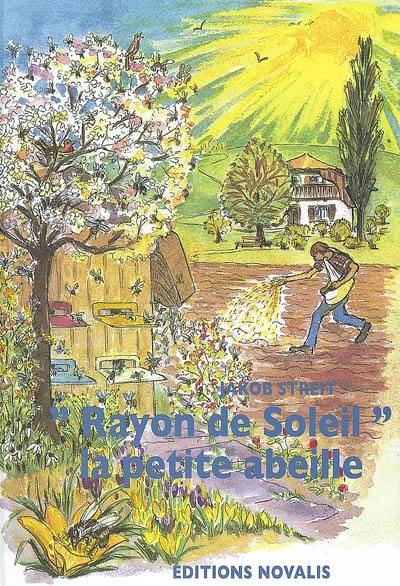 Rayon de soleil, la petite abeille