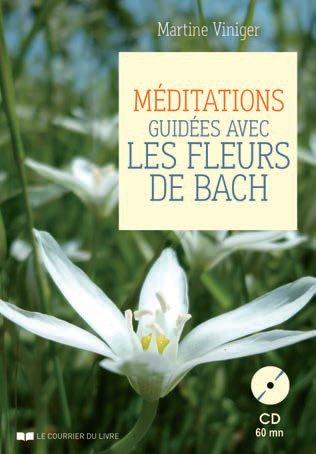 Méditations guidées avec les fleurs de Bach (CD)