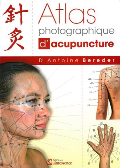 [épuisé] Atlas photographique d'acupuncture