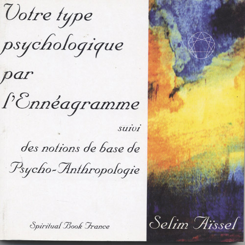 Votre psychologie par l'ennéagramme, Selim Aïssel