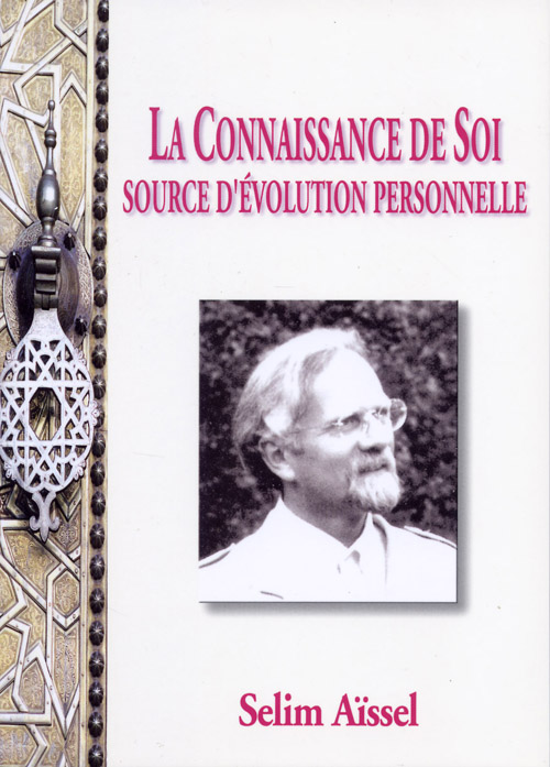 La connaissance de soi source d'évolution personnelle, Selim Aïssel