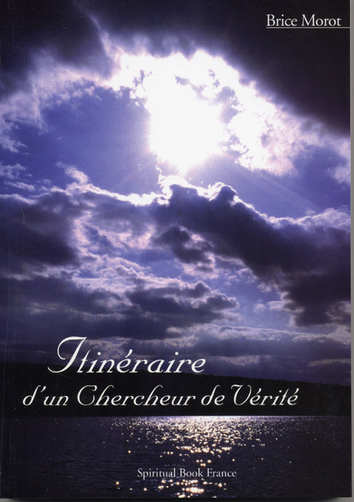 Itinéraire d'un chercheur de vérité, Brice Morot