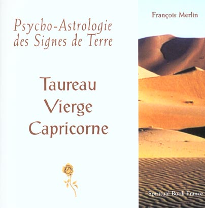 [9782913837386] Psycho-Astrologie des Signes de Terre, Taureau Vierge Capricorne