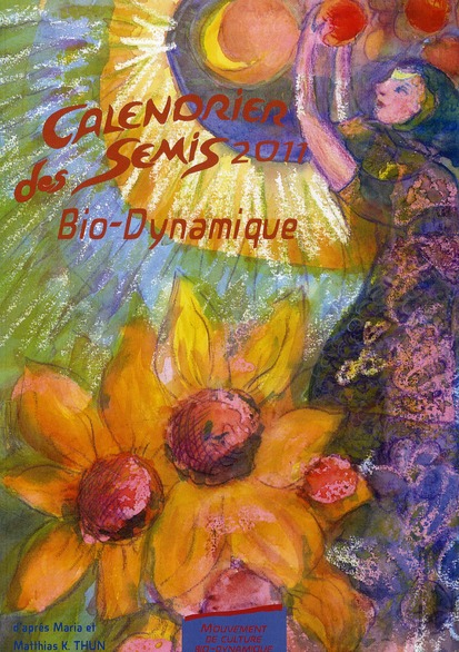 [épuisé] Calendrier des semis 2011 - Maria Thun