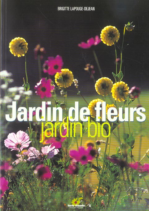 [épuisé] Jardin de fleurs, jardin bio