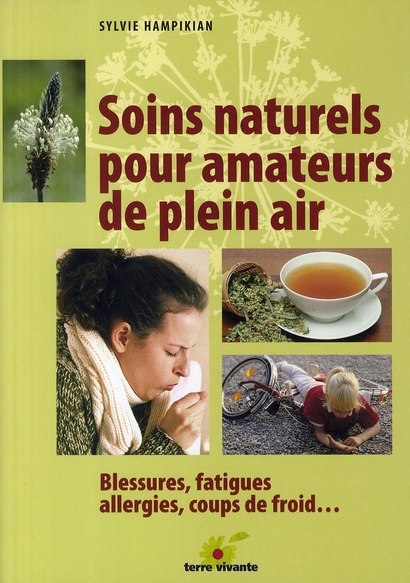 Soins naturels pour amateurs de plein air, Sylvie Hampikian