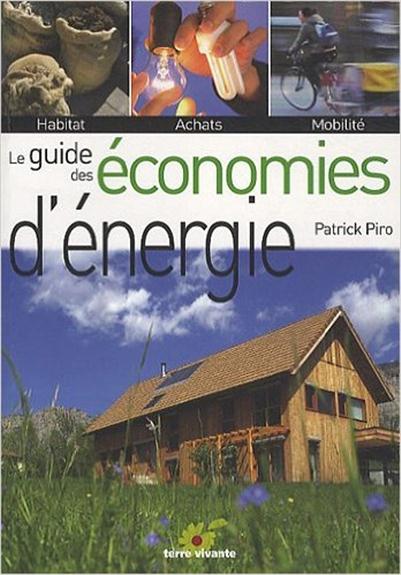 [épuisé] Le guide des économies d'énergie