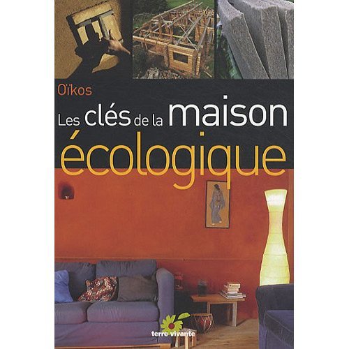 Les clés de la maison écologique