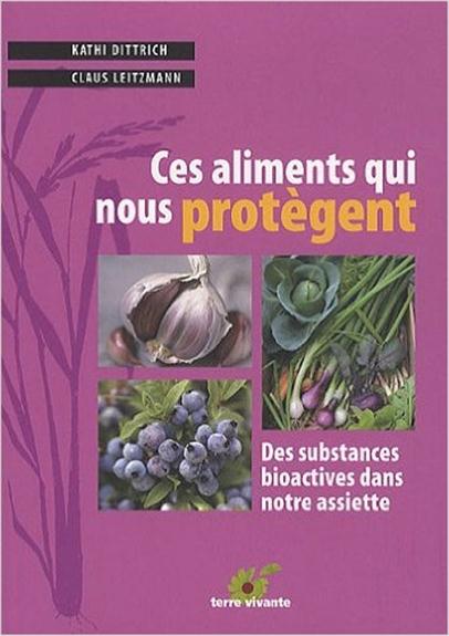Ces aliments qui nous protègent : Les substances bioactives dans notre assiette