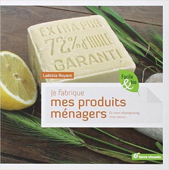 Je fabrique mes produits ménagers
