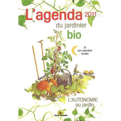 L'agenda du jardinier bio 2011 - Vincent Albouy