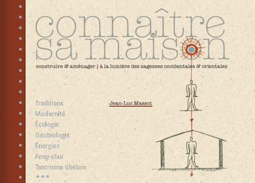 Connaître sa maison - Construire & aménager à la lumière des sagesses occidental