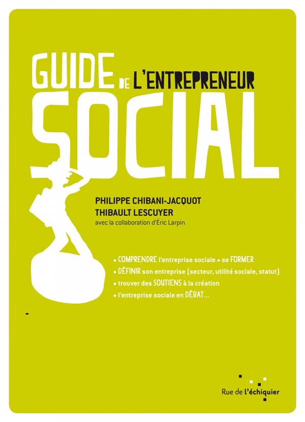 [9782917770283] Guide de l'entrepreneur sociale