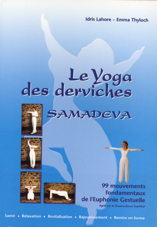 [9782919929092] Le yoga des derviches Samadeva