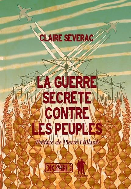 [9782954012636] La guerre secrète contre les peuples