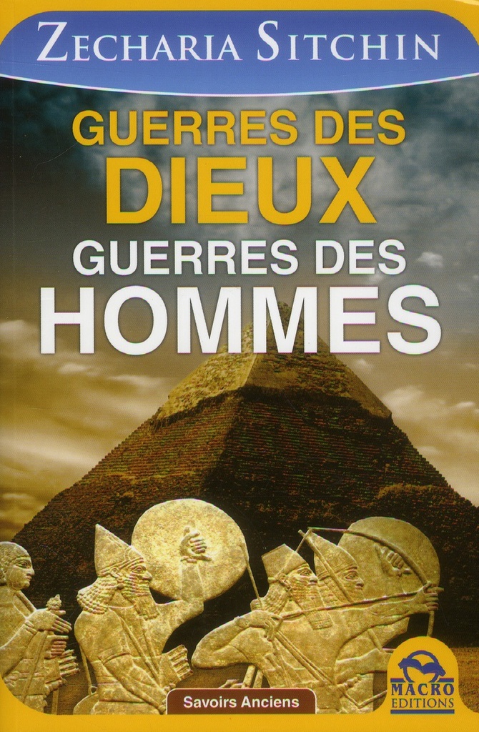 Guerres des dieux guerre des hommes