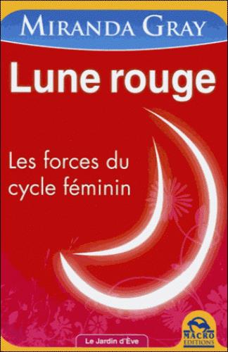 [épuisé] Lune rouge - Les forces du cycle féminin