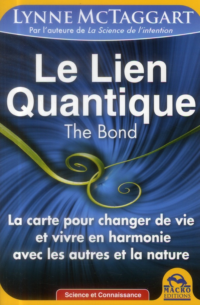Le lien Quantique - The Bond