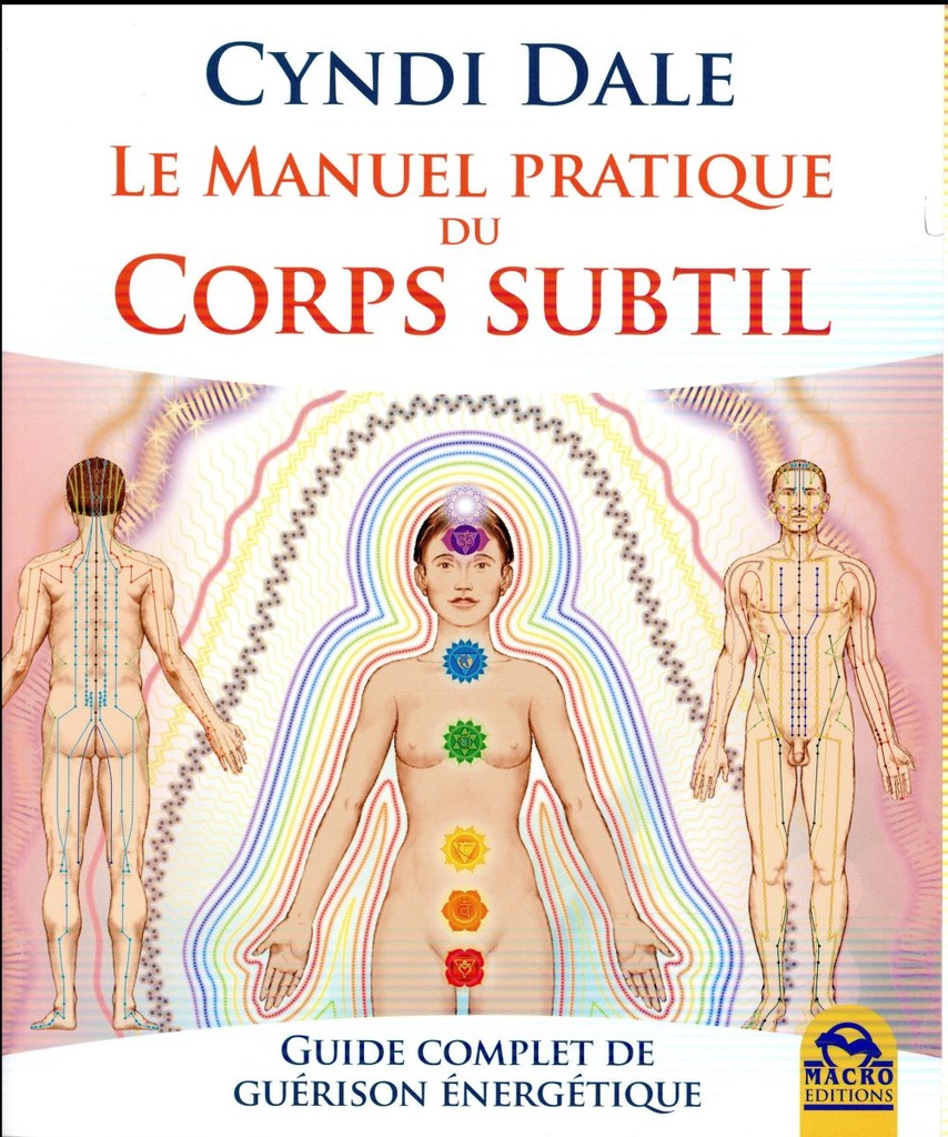 Le manuel pratique du corps subtil