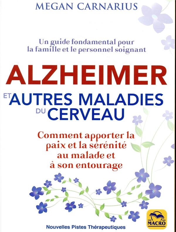 Alzheimer et autres maladies du cerveau