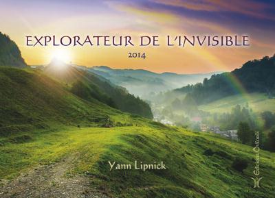 [épuisé] Explorateur de l'invisible : Guide pratique