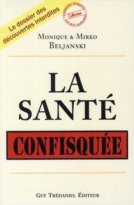 La santé confisquée