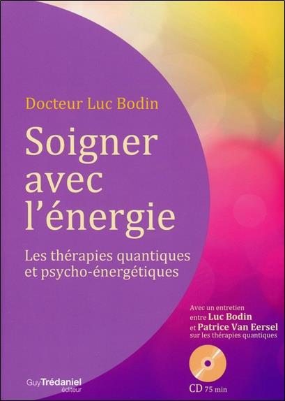 Soigner avec l'énergie (CD)