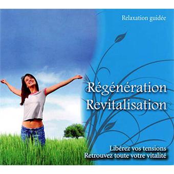 CD Relaxation Guidée - Régénération Revitalisation (MP02)