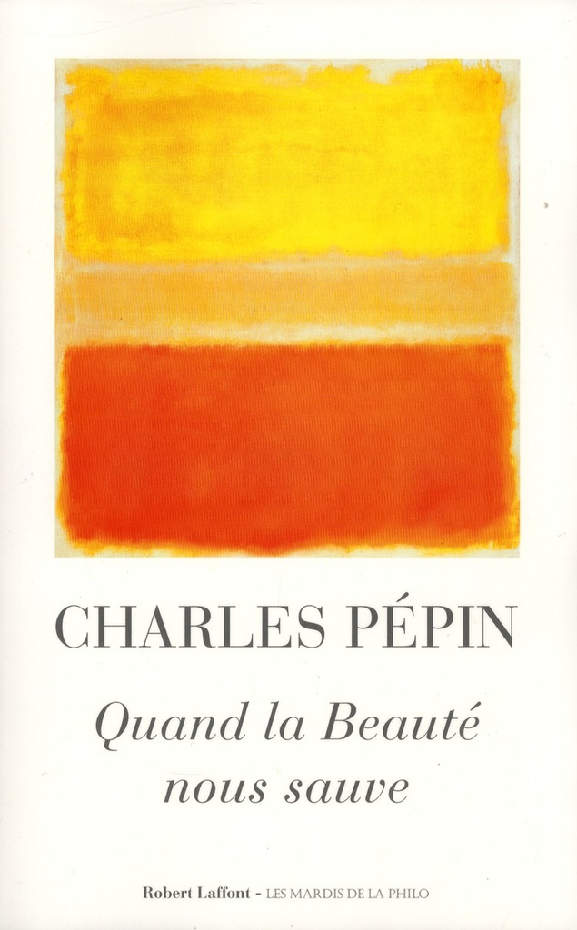 Quand la beauté nous sauve