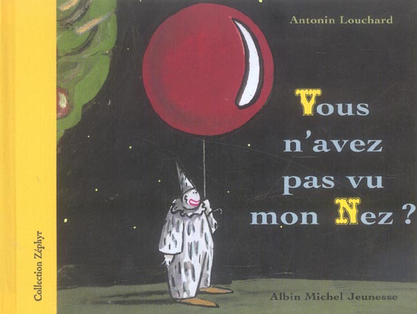 Vous n'avez pas vu mon nez