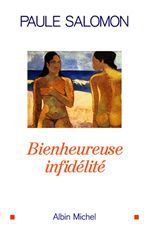 Bienheureuse infidélité
