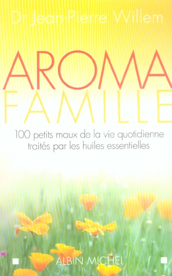 Aroma famille, Dr Jean-Pierre Willem