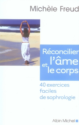 Réconciler l'âme et le corps