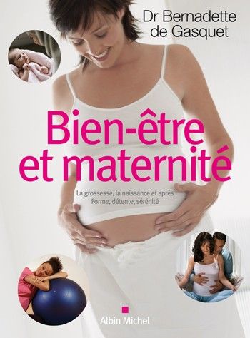 [épuisé] Bien être et maternité