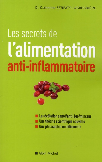 [épuisé] Les Secrets de l'alimentation anti-inflammatoire