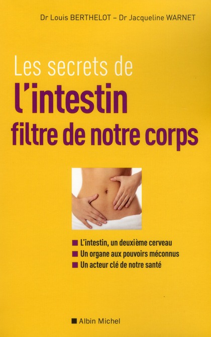 Les secrets de l'intestin filtre de notre corp