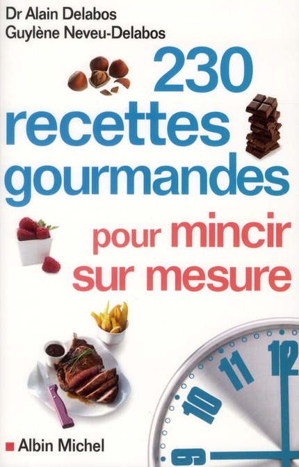 230 recettes gourmandes pour guérir