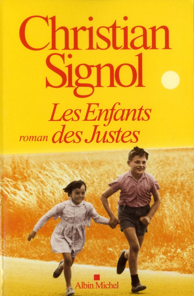 Les Enfants des justes, Christian Signol