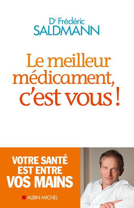 Le Meilleur médicament c'est vous