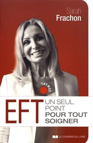 EFT, un seul point pour tout soigner !
