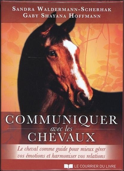 Communiquer avec les chevaux (Coffret)