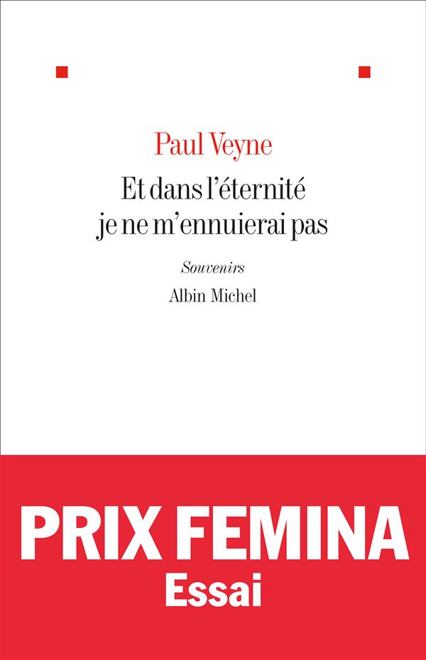 Et dans l'éternité je ne m'ennuirai pas