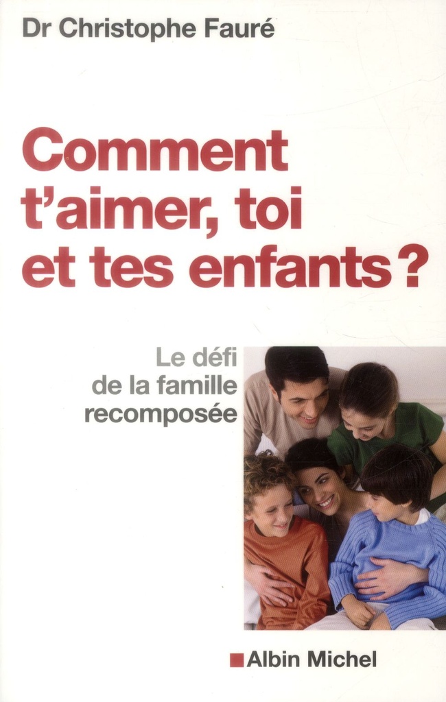 Comment t'aimer toi et tes enfants