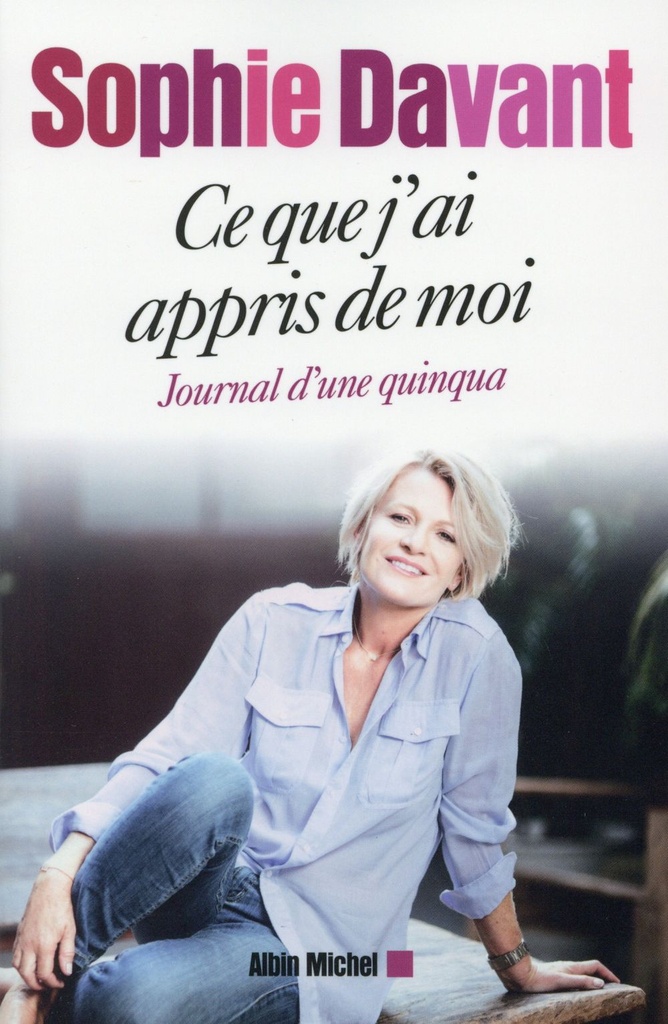 Ce que j'ai appris de moi