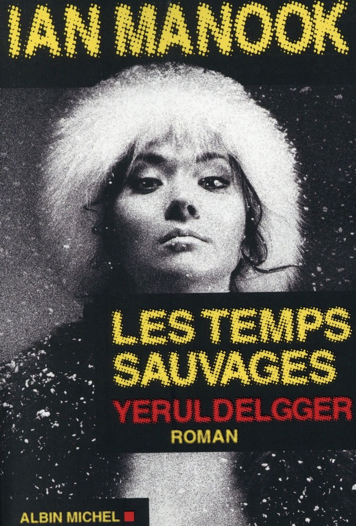 Les temps sauvages