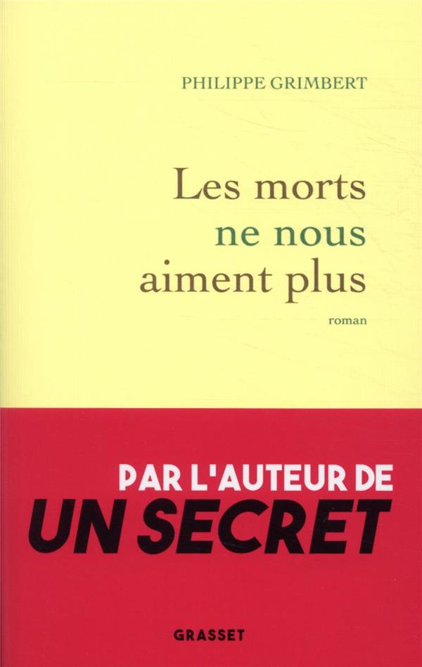 Les morts ne nous aiment plus