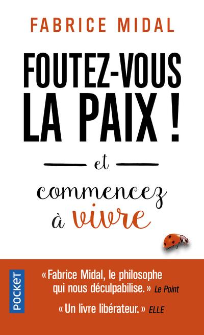 [9782266278362] Foutez vous la paix