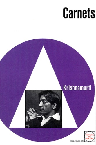 [épuisé] Carnets, Jiddu Krishnamurti